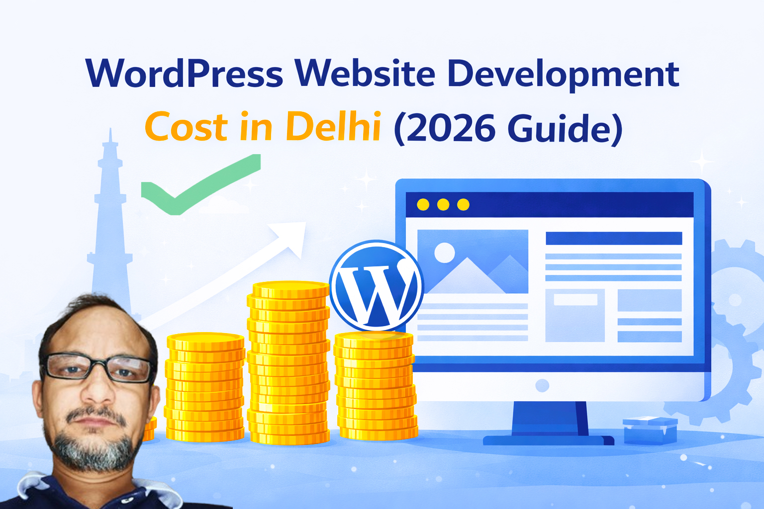 WordPress Website Development Cost in Delhi (2026 Guide)